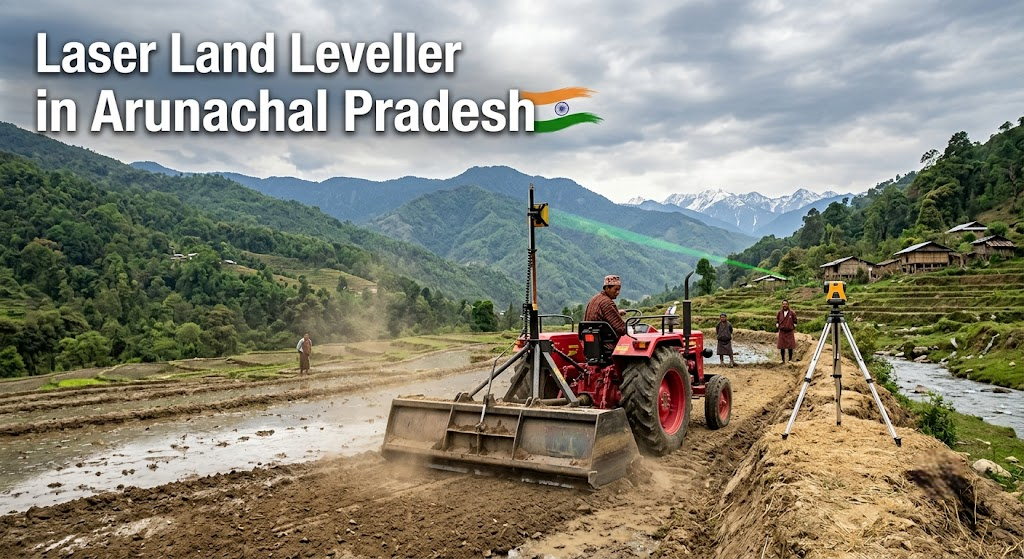 Laser Land Leveller in Arunachal Pradesh